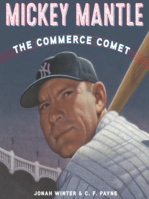 Title details for Mickey Mantle by Jonah Winter - Wait list